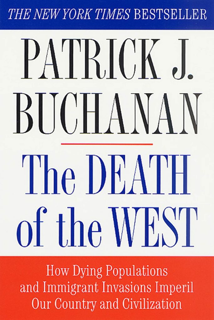Pat Buchanan’s 2002 Death of the West